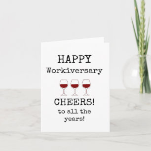 Happy Workiversary, Cheers, Wine Lover Card