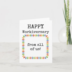 Happy Workiversary From All of Us Card