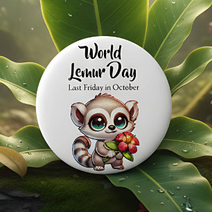 Happy World Lemurs Day Last Friday in October 2 Inch Round Button