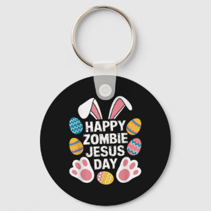 Happy Zombie Jesus Day Easter Zombie  Keychain
