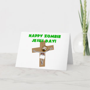 Happy Zombie Jesus Day Holiday Card