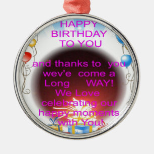 HappyBirthday To you Metal Ornament