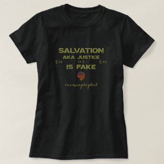 Happyworkt SALVATION IS FAKE Christian T-Shirt
