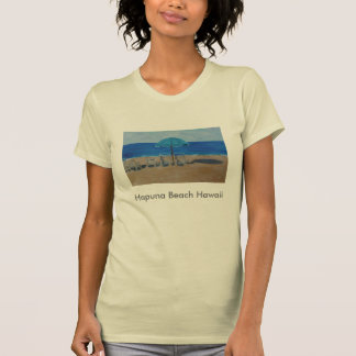 Hapuna Beach Hawaii T-Shirt