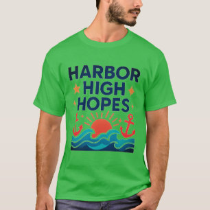 Harbour High Hopes T-Shirt