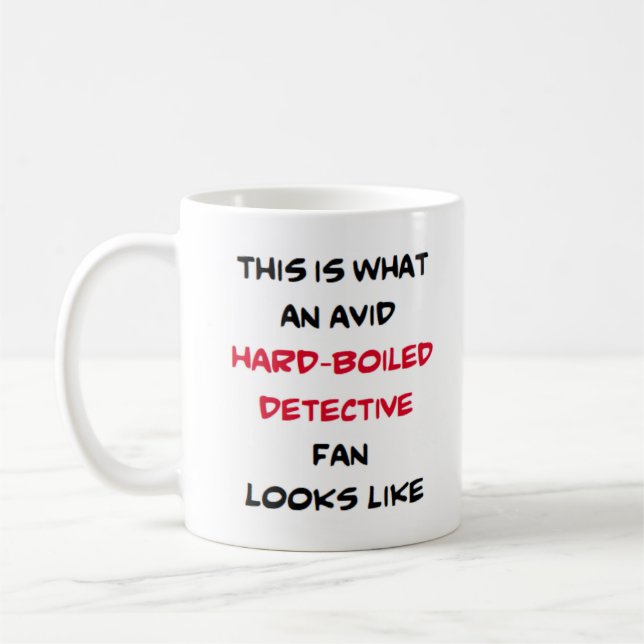 hard-boiled detective fan, avid coffee mug (Left)
