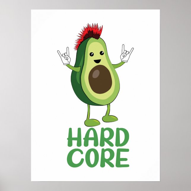 Hard Core Avocado Funny Poster (Front)