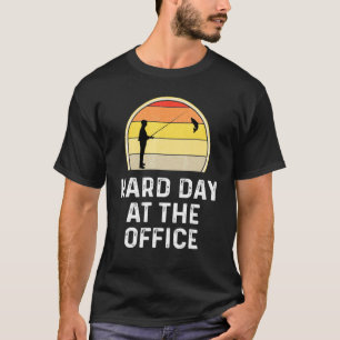 Hard Day At The Office Fishing Fisherman Retro Fis T-Shirt