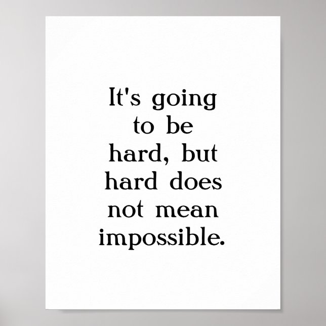 Hard does not mean impossible poster (Front)