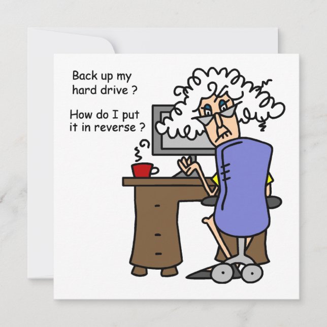 Hard Drive Back Up Humourous (Front)