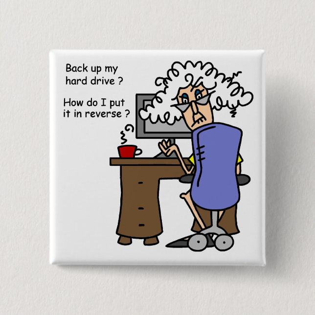 Hard Drive Back Up Humourous 2 Inch Square Button (Front)