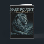 Hard Fought Hallelujah Christian Bible Verse Jesus Card<br><div class="desc">Hard Fought Hallelujah Christian Bible Verse Jesus Religious</div>