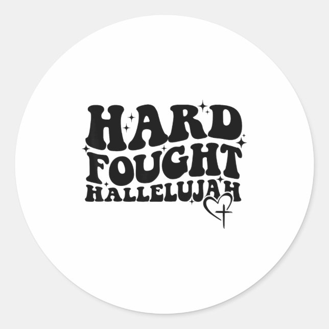 Hard Fought Hallelujah Cross Heart Sparkle Art  Classic Round Sticker (Front)