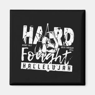 Hard Fought Hallelujah Praise Jesus Bible Verse Ch Magnet