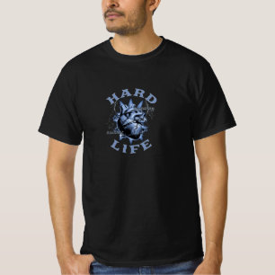 Hard Life – Raw Motivation for Gym Rats & Warriors T-Shirt