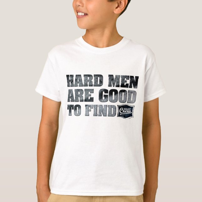 Hard Men T-Shirt (Front)