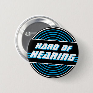 Hard of Hearing 80s Vinyl Record Lt Blue Music 2 Inch Round Button