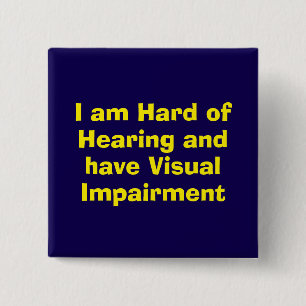 Hard of Hearing and Visual Impairment Blue 2 Inch Square Button
