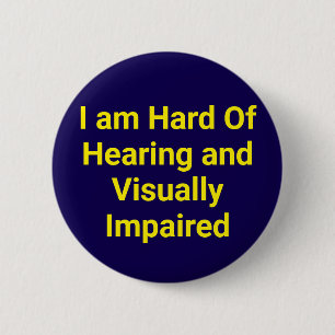 Hard of Hearing and Visually Impaired Blue 2 Inch Round Button