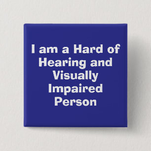 Hard of Hearing and Visually Impaired Person Blue 2 Inch Square Button