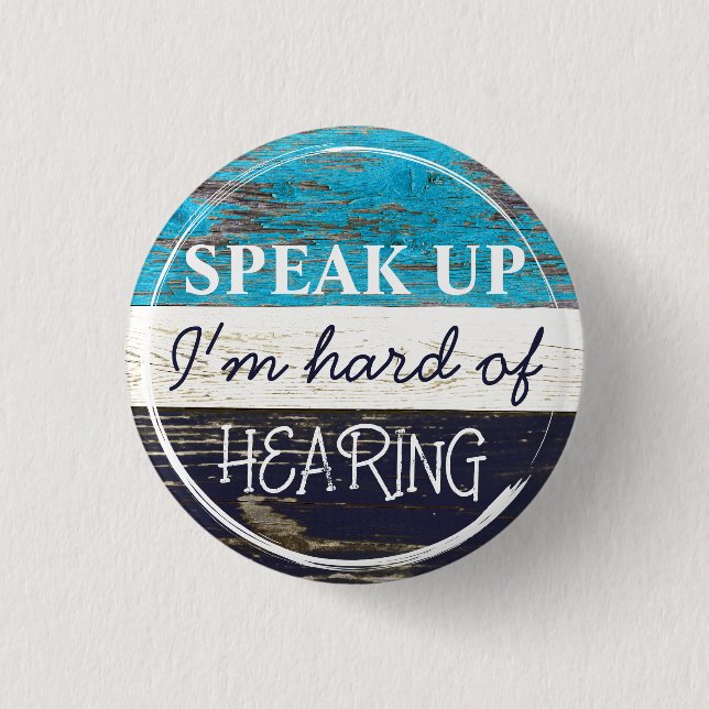 Hard of Hearing Beachy Blue White Distressed Wood 1 Inch Round Button (Front)