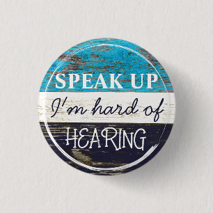Hard of Hearing Beachy Blue White Distressed Wood 1 Inch Round Button