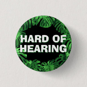 Hard of Hearing Black Green Tropical Leaves 1 Inch Round Button