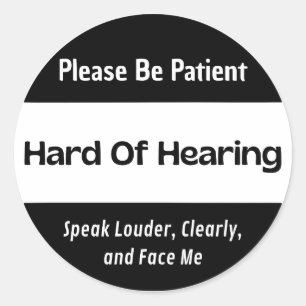 Hard Of Hearing Classic Black Sticker