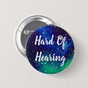 Hard Of Hearing Customizable Galaxy Identity 2 Inch Round Button