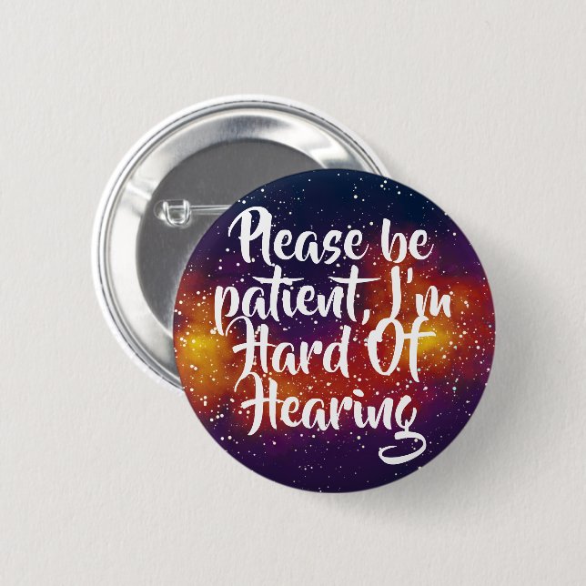 Hard Of Hearing Customizable Galaxy Identity 2 Inch Round Button (Front & Back)