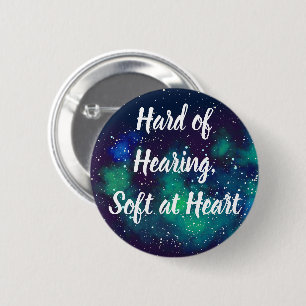 Hard Of Hearing Customizable Galaxy Identity 2 Inch Round Button