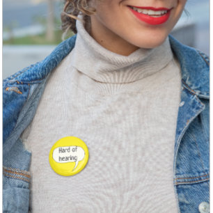 Hard of hearing deaf awareness pin badge