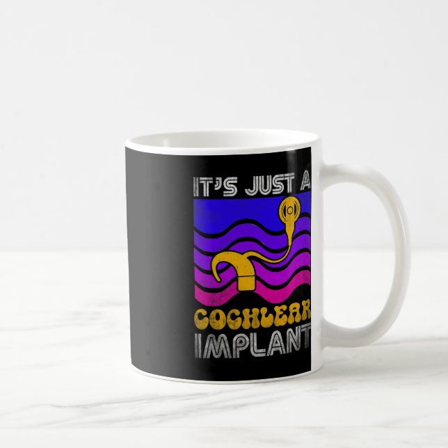 Hard Of Hearing Fun ASL Hearing Impaired Cochlear  Coffee Mug (Right)