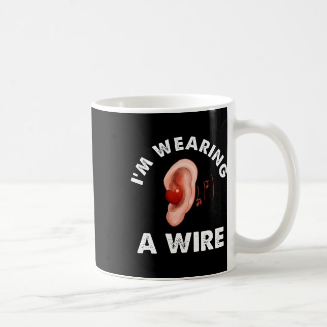 Hard Of Hearing Fun Asl Hearing Impaired I'm Weari Coffee Mug (Right)
