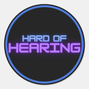 hard of hearing glowing text colour classic round sticker