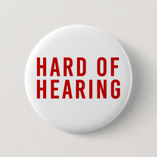 Hard of Hearing, Hearing Loss, Deaf Red 2 Inch Round Button