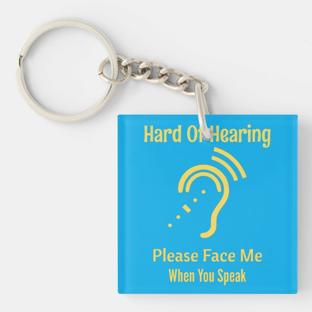 Hard Of Hearing Keychain (Front)