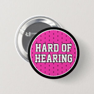 Hard of Hearing Pink Athletic Varsity Deafness 2 Inch Round Button