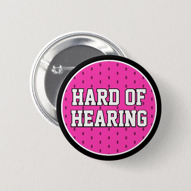 Hard of Hearing Pink Athletic Varsity Deafness 2 Inch Round Button (Front & Back)