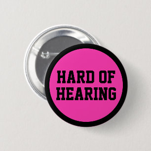 Hard of Hearing Pink Black Minimalist Deafness 2 Inch Round Button