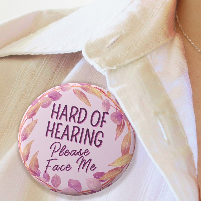 Hard of Hearing Please Face Me Pink Leaves 2 Inch Round Button (Hard of Hearing Please Face Me Pink Leaves Button)