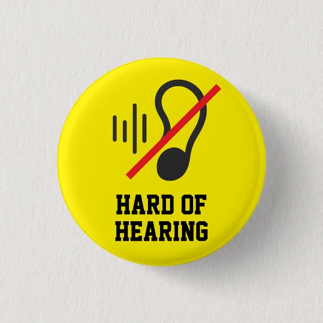 Hard Of Hearing Simple Design 1 Inch Round Button (Front)