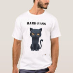 Hard Pass Funny Moody Cat T-Shirt<br><div class="desc">A funny t-shirt featuring a moody black cat with an unimpressed stare and the phrase “Hard Pass.” Perfect for cat lovers,  sarcastic humour fans,  and anyone who enjoys expressive animal graphic tees with attitude.</div>