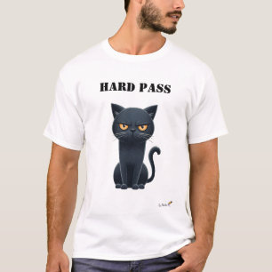Hard Pass Funny Moody Cat T-Shirt