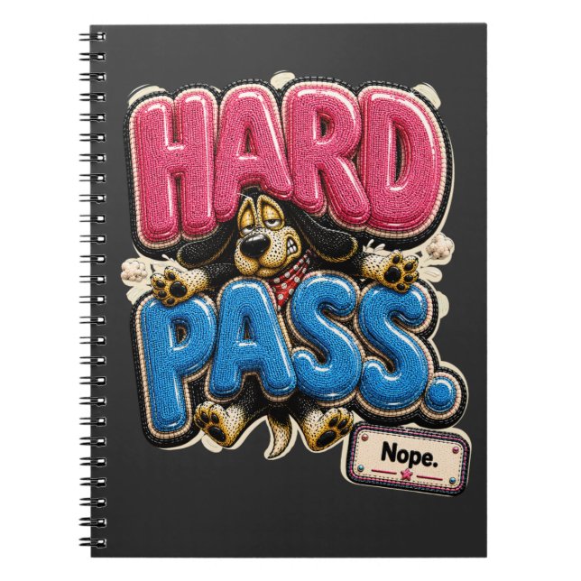 Hard Pass Nope Personalized Funny Sarcastic Notebook (Front)