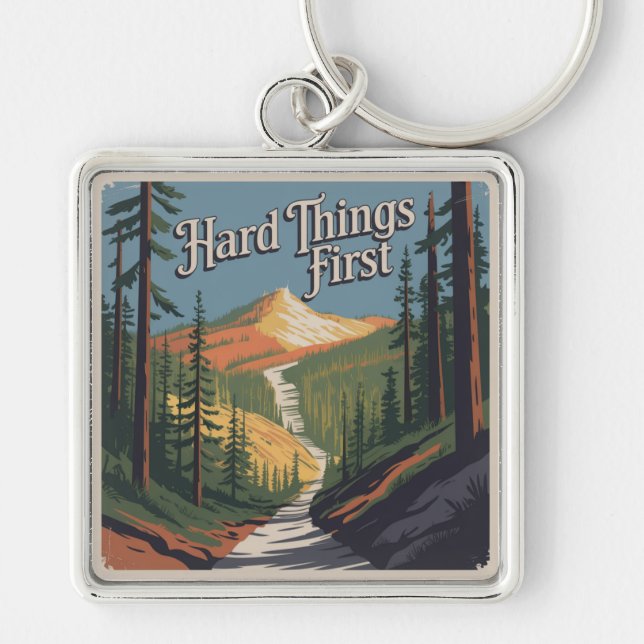 Hard Things First Keychain (Front)