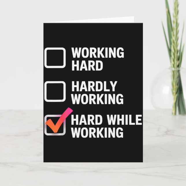 Hard While Working Funny Adult Checklist Joke  Card (Front)