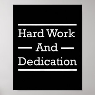 Hard Work And Dedication Motivational  Poster