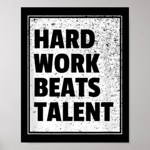 Hard Work Beats Talent Statement Sports Motivation Poster
