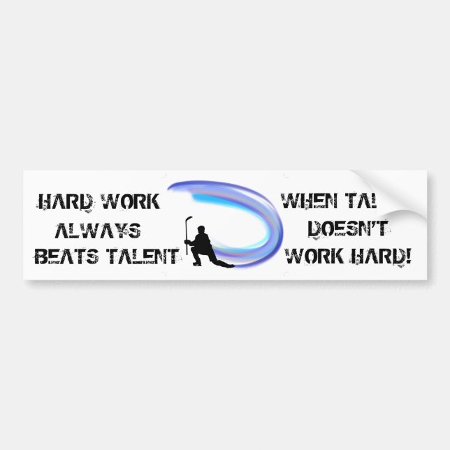 HARD WORK BUMPER STICKER (Front)